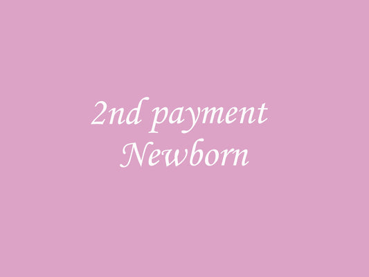 Newborn 2nd payment part on payment plan